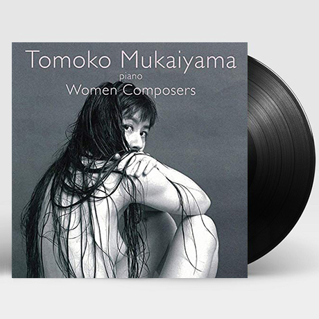 WOMEN COMPOSERS PLAYS TOMOKO MUKAIYAMA [토모코 무카이야마가 연주하는 여성 작곡가 작품집] [LP]