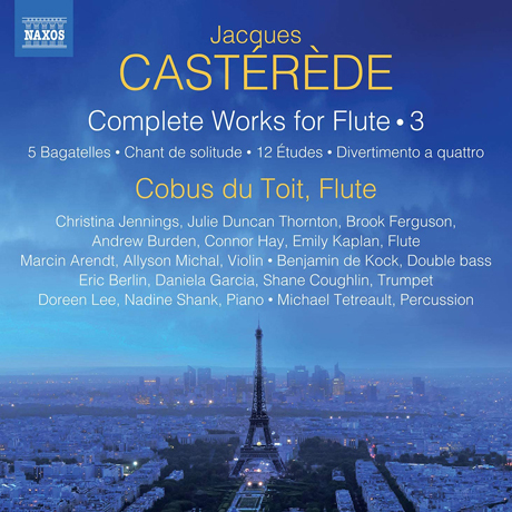 COMPLETE WORKS FOR FLUTE VOL.3/ COBUS DU TOIT [자크 카스테레데: 플루트를 위한 작품 3집 - 코버스 두 토이트]