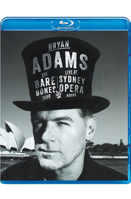 LIVE AT SYDNEY OPERA HOUSE: THE BARE BONES TOUR [브라이언 아담스: 2011 호주 시드니 오페라 하우스]