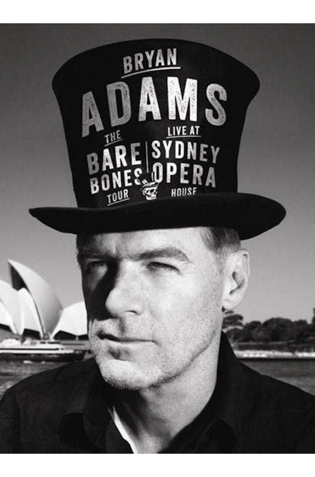 THE BARE BONES TOUR: LIVE AT SYDNEY OPERA HOUSE [DVD+CD] [브라이언 아담스: 2011 호주 시드니 오페라 하우스]