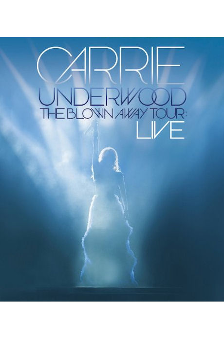 THE BLOWN AWAY TOUR: LIVE [캐리 언더우드: 블로운 어웨이 투어]