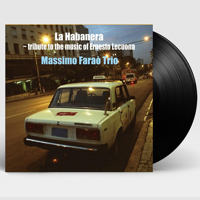 LA HABANERA ~ TRIBUTE TO THE MUSIC OF ERNESTO LECUONA [180G LP]