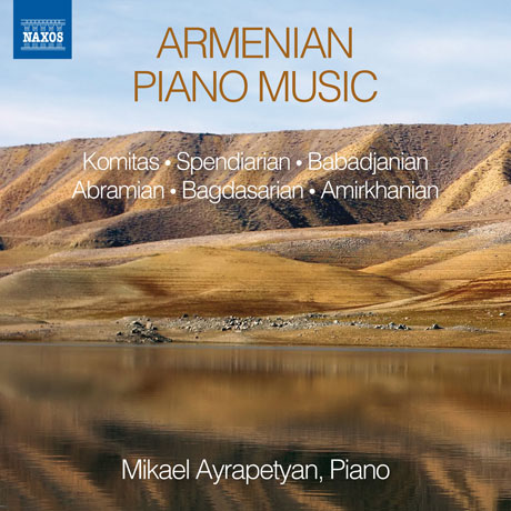 ARMENIAN PIANO MUSIC/ MIKAEL AYRAPETYAN [미하엘 아이라페티안: 아르메니아 피아노 작품집]