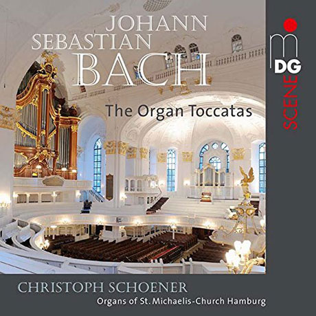 THE ORGAN TOCATAS/ CHRISTOPH SCHOENER [SACD HYBRID] [바흐: 오르간 토카타]
