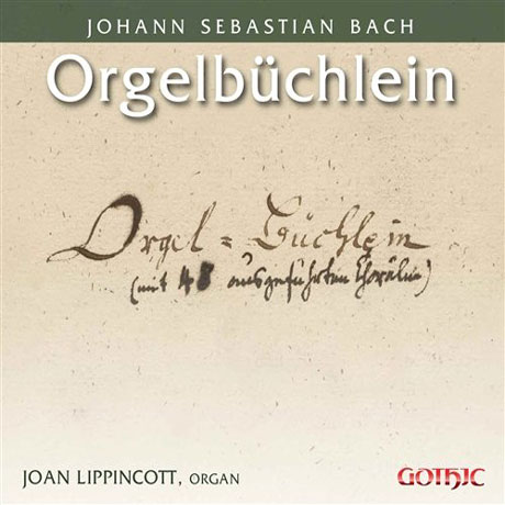 ORGELBUCHLEIN/ JOAN LIPPINCOTT [바흐: 오르겔뷔흘라인 - 오르간을 위한 작은 책]