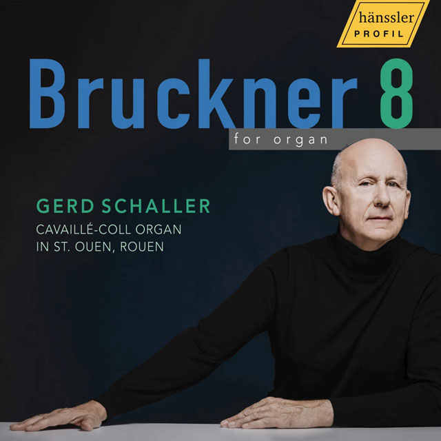 SYMPHONY NO.8: ARRANGEMENT FOR ORGAN/ GERD SCHALLER [브루크너: 교향곡 8번 오르간 독주 편곡 - 게르트 샬러]