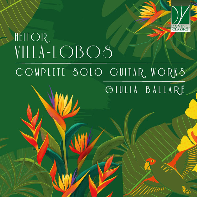 COMPLETE SOLO GUITAR WORKS/ GIULIA BALLARE [빌라-로부스: 기타 독주곡 전집 - 귈라 발라레]