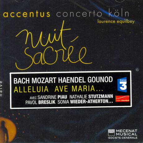 NUIT SACREE/ ACCENTUS, CONCERTO KOLN, LAURENCE EQUILBEY