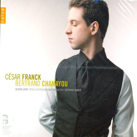 PRELUDE, CHORAL ET FUGUE/ BERTRAND CHAMAYOU, OLIVIER LATRY, STEPHANE DENEVE