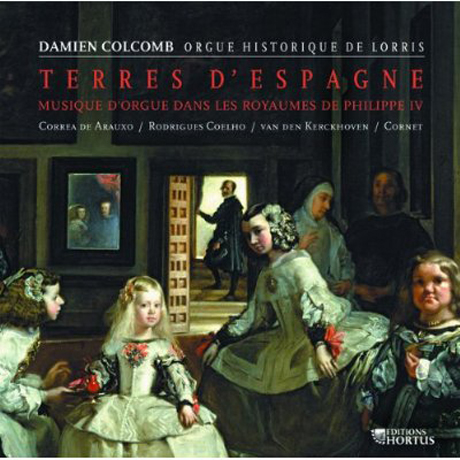TERRES D`ESPAGNE/ DAMIEN COLCOMB [펠리페 4세 시대의 스페인 오르간작품집]