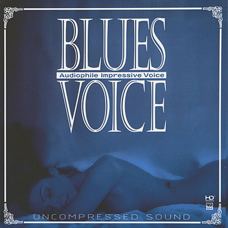 BLUES VOICE: AUDIOPHILE IMPRESSIVE VOICE