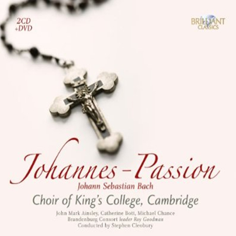 JOHANNE PASSION/ CHOIR OF KING`S COLLEGE, CAMBRIDGE, STEPHEN CLEOBURY [2CD+DVD]