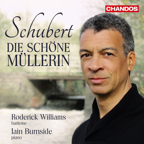 DIE SCHONE MULLERIN/ RODERICK WILLIAMS, IAIN BURNSIDE [슈베르트: 아름다운 물방앗간 아가씨 - 로데릭 윌리엄스]