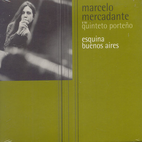 ESQUINA BUENOS AIRES [WITH QUINTETO PORTENO]
