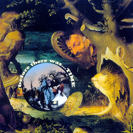 BEFORE THERE WAS...TIME