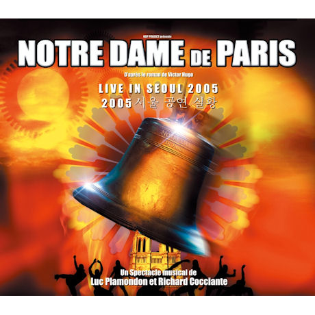 NOTRE-DAME DE PARIS: LIVE IN SEOUL 2005 [노트르담 드 파리: 서울 공연실황 2005]
