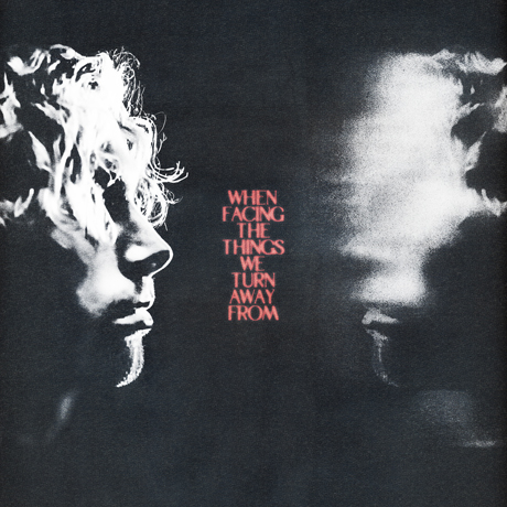 WHEN FACING THE THINGS WE TURN AWAY FROM