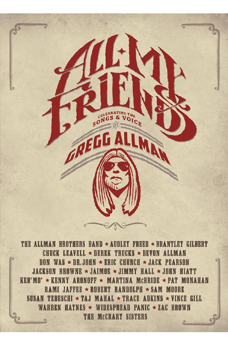 ALL MY FRIENDS: CELEBRATING THE SONGS & VOICE OF GREGG ALLMAN