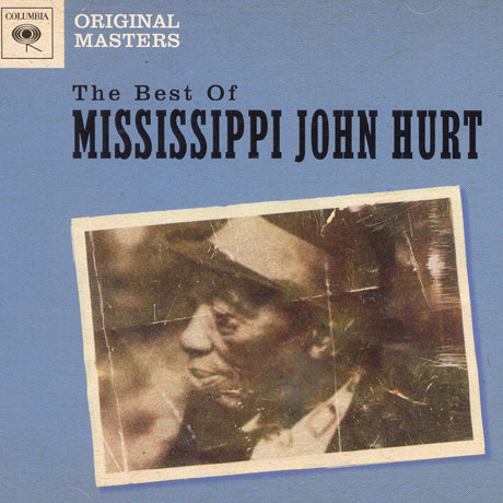 THE BEST OF MISSISSIPPI JOHN HURT