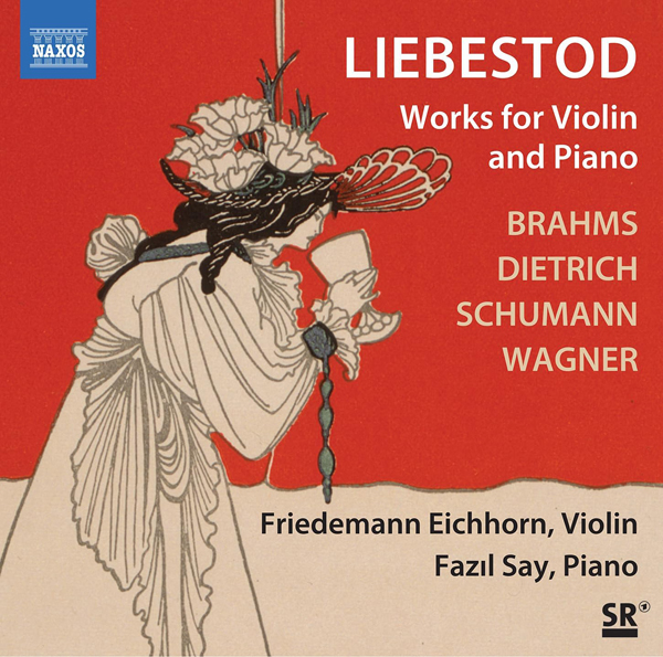 LIEBESTOD: WORKS FOR VIOLIN AND PIANO [바이올린과 피아노 리사이틀: 19세기 독일 낭만주의 절정의 순간들]