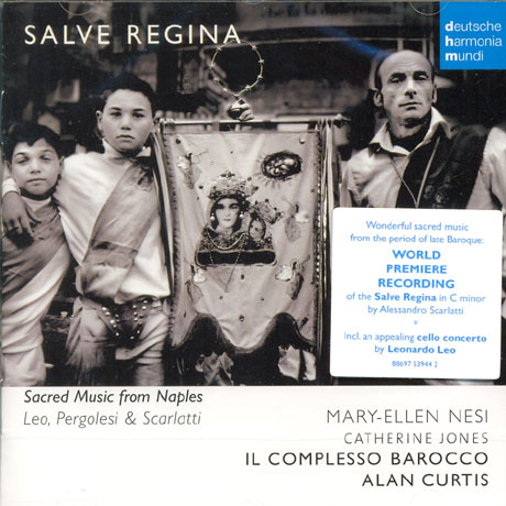 SALVE REGINA: SACRED MUSIC FROM NAPLES/ MARY-ELLEN NESI, ALAN CURTIS