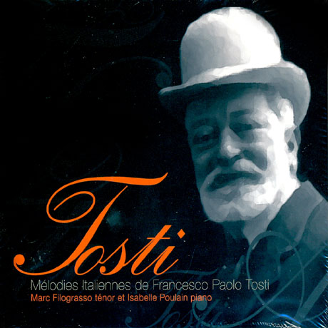 MELODIES ITALIENNES DE TOSTI/ MARC FILOGRASSO