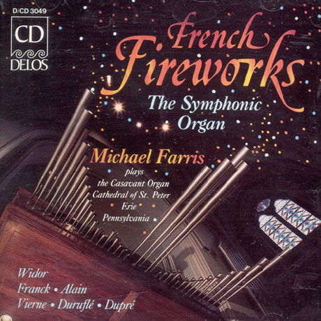 FRENCH FIREWORKS: THE SYMPHONIC ORGAN