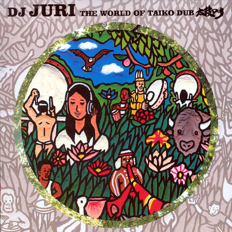 THE WORLD OF TAIKO DUB