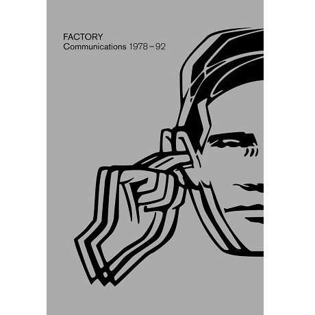 FACTORY RECORDS: COMMUNICATIONS 1978-92