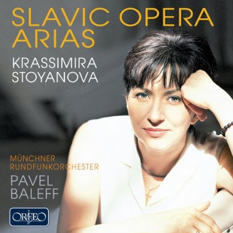 SLAVIC OPERA ARIAS/ PAVEL BALEFF [크라시미라 스토야노바: 슬라브 오페라 아리아]