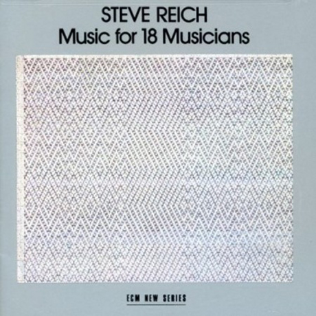 MUSIC FOR 18 MUSICIANS