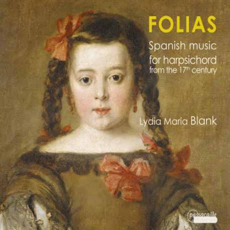 FOLIAS: SPANISH MUSIC FOR HARPSICHORD FROM 17TH CENTURY/ LYDIA MARIA BLANK