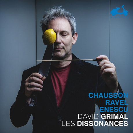 POEME, TZIGANE, CAPRICE ROUMAIN/ LES DISSONANCES, DAVID GRIMAL [쇼송: 시곡, 라벨: 찌간느, 에네스쿠: 바이올린과 오케스트라를 위한 카프리스 - 레 디소난스, 다비드 그리말]