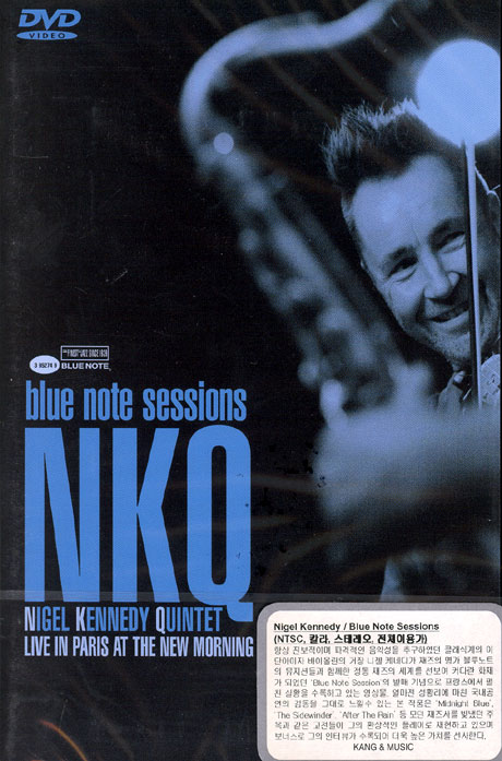 나이젤 케네디 퀸텟: 블루노트 세션 파리 콘서트 [NIGEL KENNEDY QUINTET: BLUE NOTE SESSIONS-LIVE IN PARIS AT THE NEW MORNING]