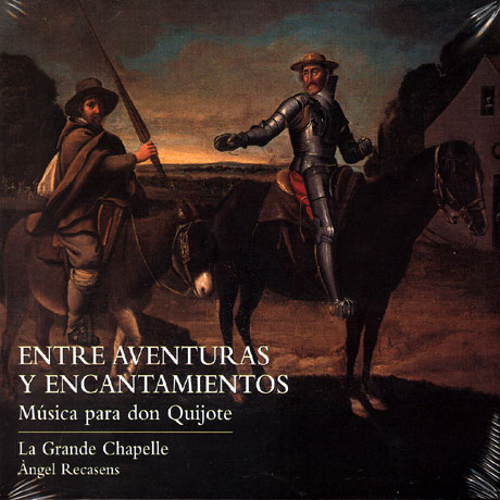 ENTRE AVENTURAS Y ENCANTAMIENTOS/ ANGEL RECASENS [모험과 마법: 돈키호테를 위한 음악]