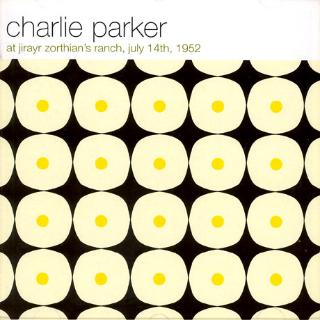 CHARLIE PARKER AT JIRAYR ZORTHIAN`S RANCH JULY 14TH 1952