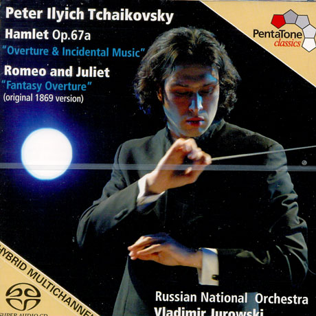 HAMLET, ROMEO AND JULIET OVERTURE/ VLADIMIR JUROWSKI [SACD HYBRID]
