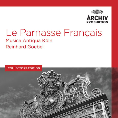 LE PARNASSE FRANCAIS/ MUSICA ANTIQUA KOLN, REINHARD GOEBEL [COLLECTORS EDITION] [라인하르트 괴벨: 프랑스 바로크 작품집]