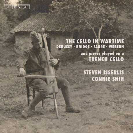 THE CELLO IN WARTIME/ CONNIE SHIH [SACD HYBRID] [스티븐 이설리스: 전시의 첼로]