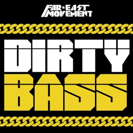 DIRTY BASS [NEW VERSION]
