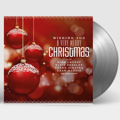 WISHING YOU A VERY MERRY CHRISTMAS [180G SILVER LP]