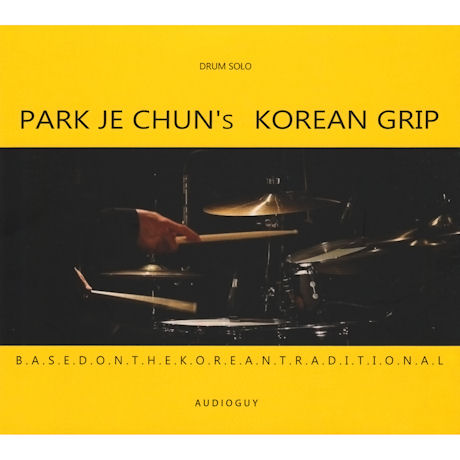 KOREAN GRIP [DRUM SOLO]