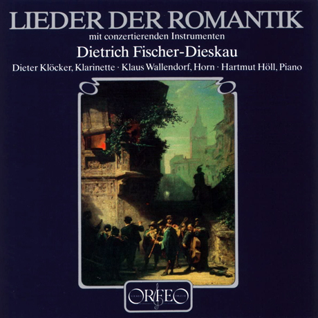 LIEDER DER ROMANTIK [디트리히 피셔 디스카우: 낭만파 작곡가들의 가곡집]