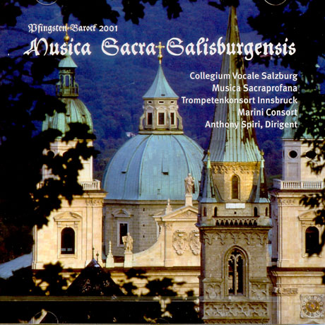 MUSICA SACRA SALISBURGENSIS/ ANTHONY SPIRI [살리스부르겐시스 종교음악 모음집]