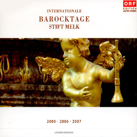 INTERNATIONALE BAROCKTAGE STIFT MELK 2005,2006,2007