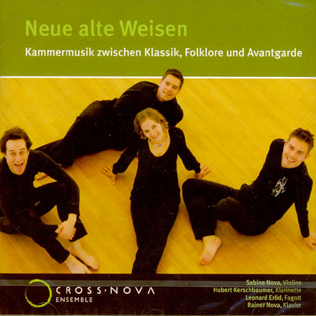 NEUE ALTE WEISEN/ CROSS NOVA