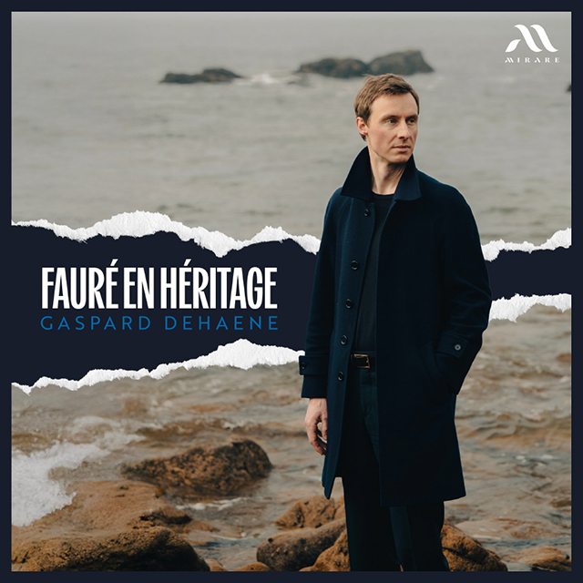 FAURE EN HERITAGE [가스파르 드하네: 포레의 유산]
