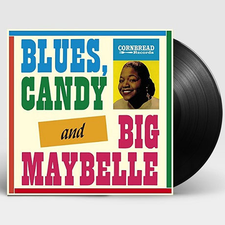 BLUES, CANDY AND BIG MAYBELLE [HQ 180G LP]