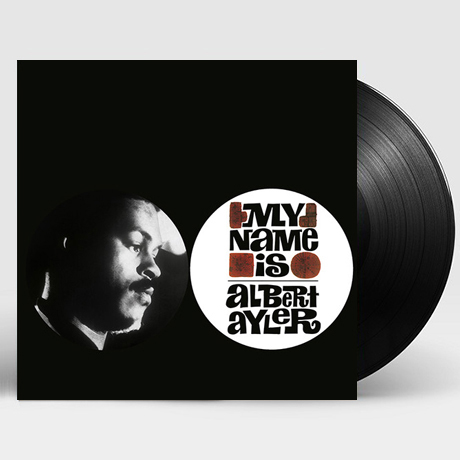 MY NAME IS ALBERT AYLER [LP]