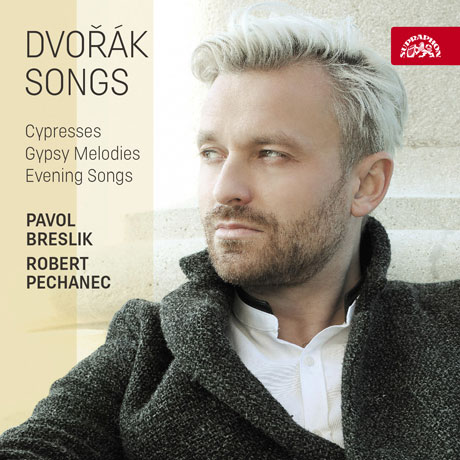 CYPRESSES, GYPSY MELODIES, EVENING SONGS/ PAVOL BRESLIK, ROBERT PECHANEC [드보르작: 가곡집 - 파볼 브레슬리크]